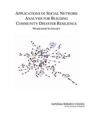 cover image of Applications of Social Network Analysis for Building Community Disaster Resilience